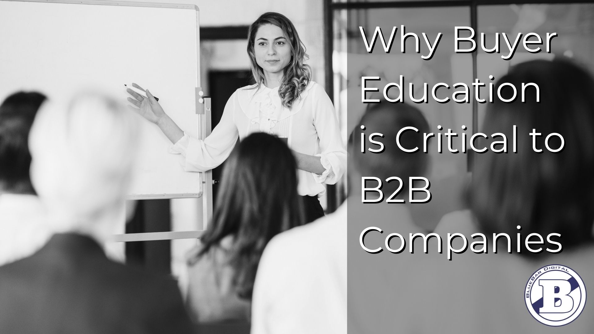 Buyer education for B2B companies